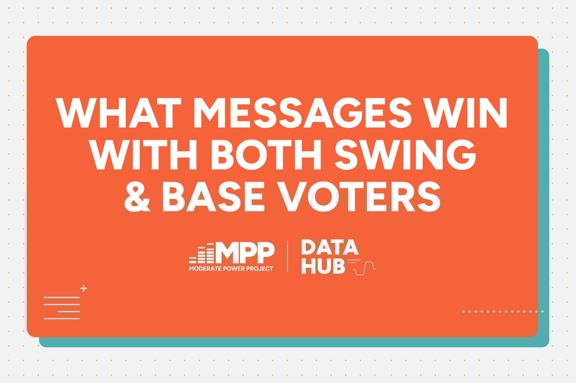 HG What Messages Win with Both Swing Base Voters