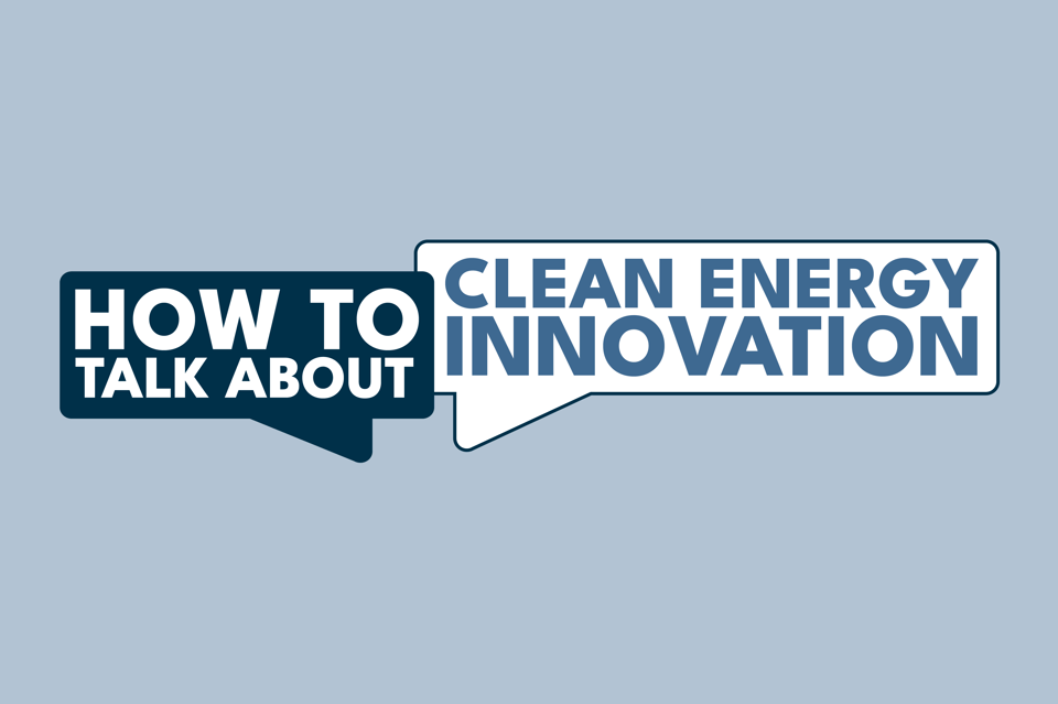 How to talk about clean energy innovation header 02