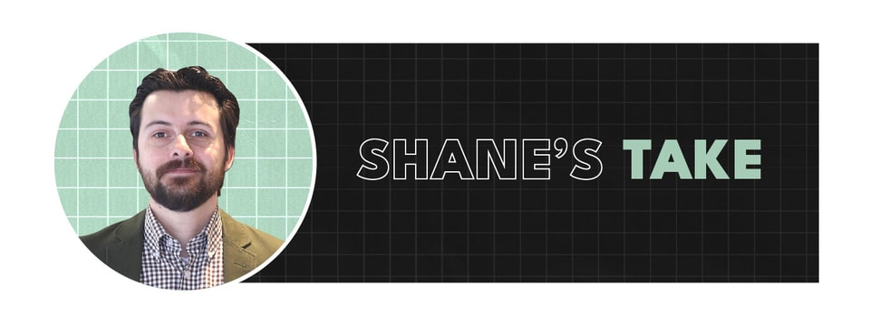 shane's take