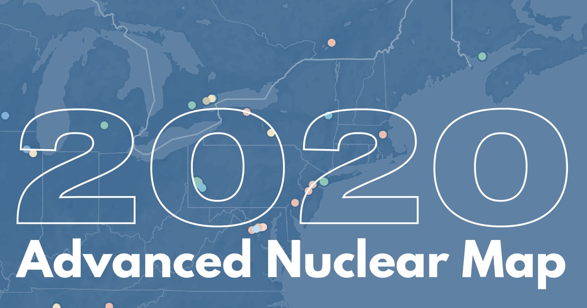 Nuclear Races Map 2020 Advanced Nuclear Map: Progress Amidst a Tumultuous Year | Third Way
