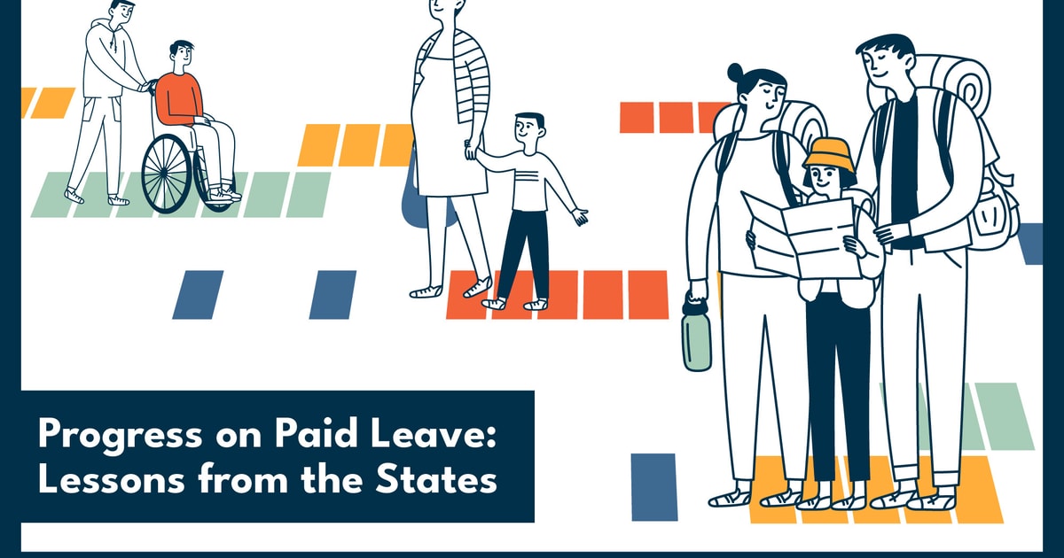Progress on Paid Leave: Lessons from the States | Third Way